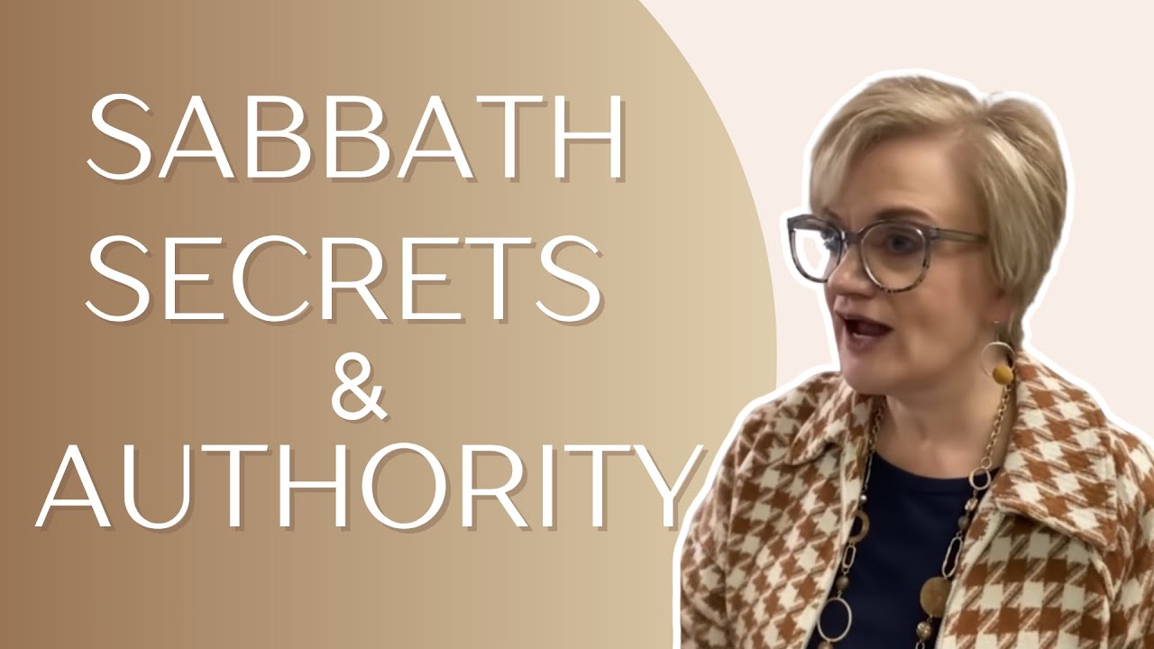 Discovering True Rest &mdash; Sabbath Secrets & Authority